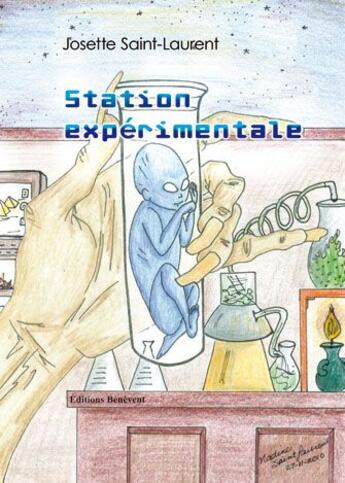 Couverture du livre « Station Experimentale » de Saint-Laurent aux éditions Benevent