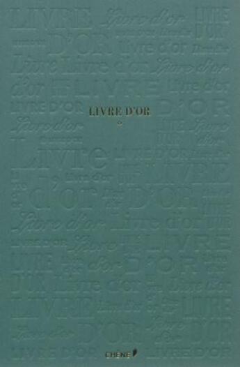 Couverture du livre « Livre d'or vert » de  aux éditions Chene