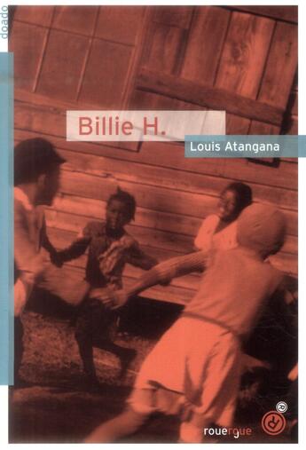 Couverture du livre « Billie H. » de Atangana Louis aux éditions Rouergue