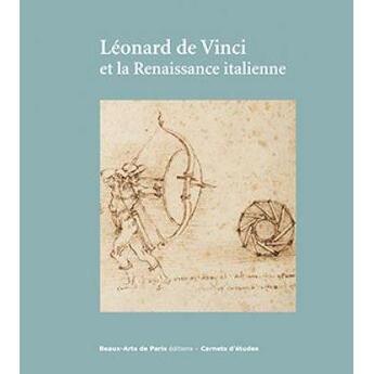 Couverture du livre « CARNETS D'ETUDES ; Léonard de Vinci et la renaissance italienne » de  aux éditions Ensba