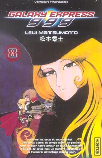 Couverture du livre « Galaxy express 999 t8 » de Leiji Matsumoto aux éditions Kana