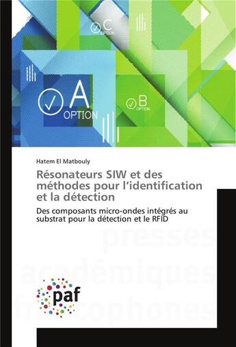 Couverture du livre « Resonateurs siw et des methodes pour l'identification et la detection » de El Matbouly Hatem aux éditions Presses Academiques Francophones