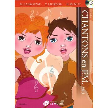 Couverture du livre « Chantons en fm vol.1+ cd » de Labrousse/Liorzou aux éditions Henry Lemoine