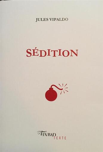 Couverture du livre « Sédition » de Jules Vipaldo aux éditions Tinbad