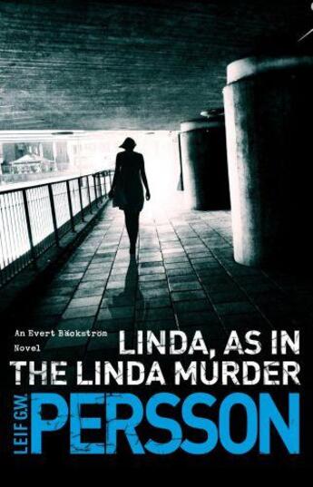 Couverture du livre « LINDA, AS IN THE LINDA MURDER » de Leif G. W. Persson aux éditions Black Swan