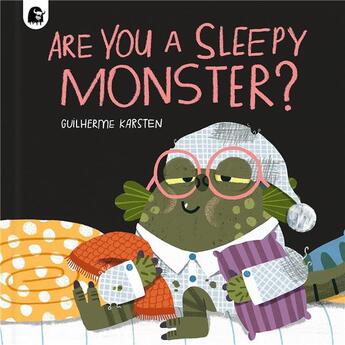 Couverture du livre « Are you a sleepy monster » de Guilherme Karsten aux éditions Frances Lincoln