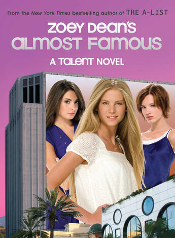 Couverture du livre « Almost Famous, A Talent novel » de Dean Zoey aux éditions Penguin Group Us