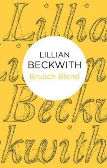 Couverture du livre « Bruach Blend » de Beckwith Lillian aux éditions Macmillan Bello Digital