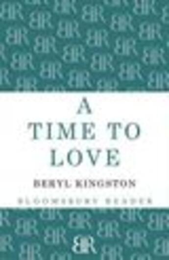 Couverture du livre « A Time to Love » de Beryl Kingston aux éditions Epagine