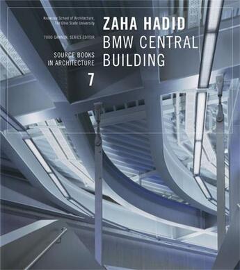 Couverture du livre « Zaha hadid bmw central building » de Gannon Todd aux éditions Princeton Architectural