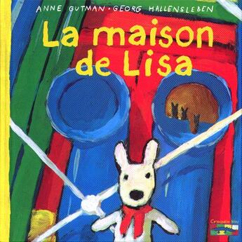 Couverture du livre « La maison de Lisa » de Anne Gutman et Georg Hallensleben aux éditions Hachette Enfants