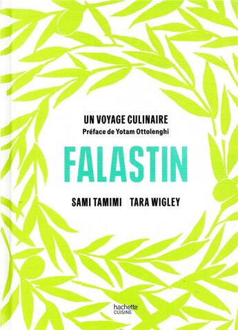 Couverture du livre « Falastin ; un voyage culinaire » de Sami Tamimi et Tara Wigley aux éditions Hachette Pratique