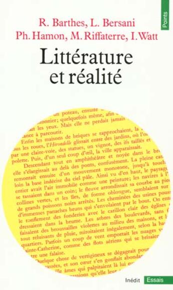 Couverture du livre « Litterature et realite » de Barthes/Bersani aux éditions Points