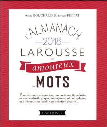 Couverture du livre « L'almanach des amoureux des mots » de  aux éditions Larousse