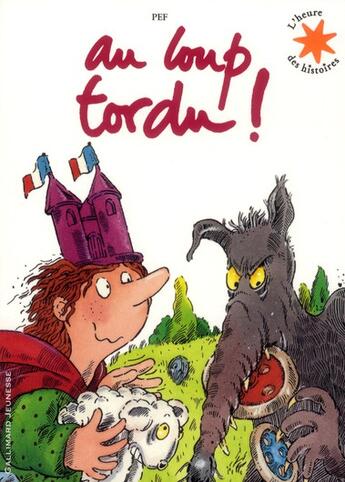 Couverture du livre « Au loup tordu ! » de Pef aux éditions Gallimard-jeunesse