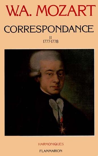 Couverture du livre « Correspondance - 1777-1778 - illustrations, couleur » de Mozart W A. aux éditions Flammarion