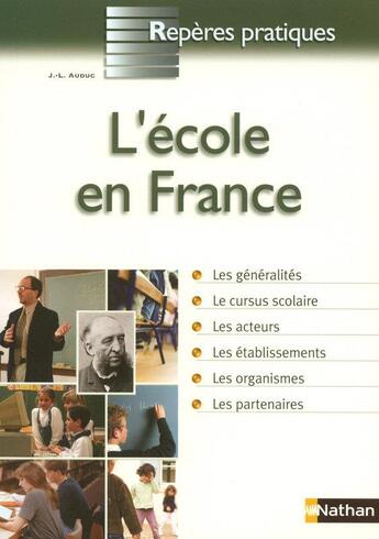 Couverture du livre « L'école en france » de Jean-Louis Auduc aux éditions Nathan