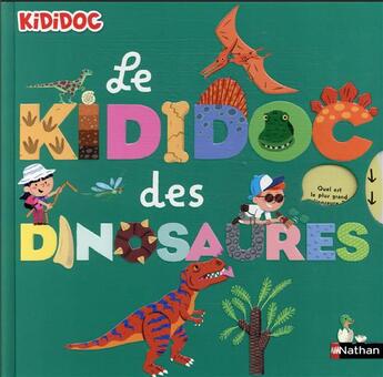 Couverture du livre « Le kididoc des dinosaures » de Sylvie Baussier et Didier Balicevic aux éditions Nathan