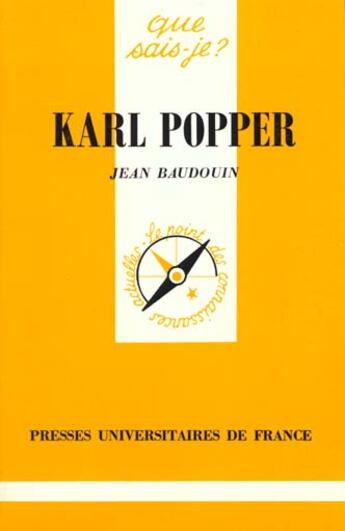 Couverture du livre « Karl popper qsj 2440 » de Baudouin J. aux éditions Que Sais-je ?