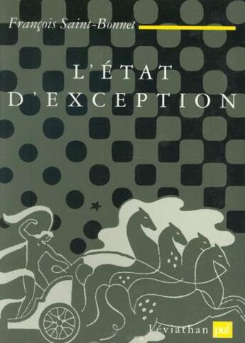 Couverture du livre « L'etat d'exception » de Saint-Bonnet F. aux éditions Puf