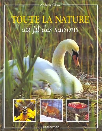 Couverture du livre « Toute la nature au fil saisons » de  aux éditions Casterman