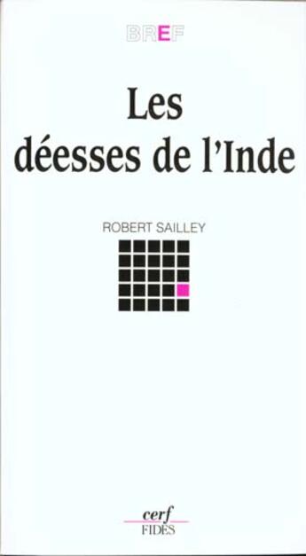 Couverture du livre « Les deesses de l'inde » de Sailley Robert aux éditions Cerf