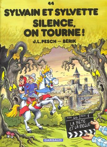 Couverture du livre « Sylvain et Sylvette Tome 44 : silence on tourne » de Berik et Jean-Louis Pesch aux éditions Dargaud