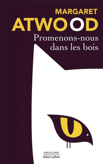 Couverture du livre « Promenons-nous dans les bois » de Margaret Atwood aux éditions Robert Laffont