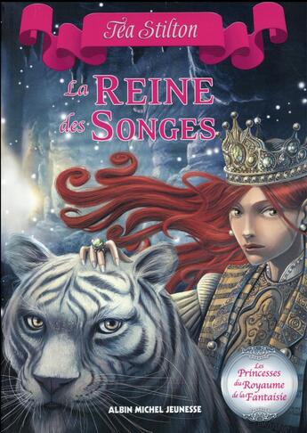 Couverture du livre « Les princesses du royaume de la fantaisie Tome 6 » de Tea Stilton aux éditions Albin Michel