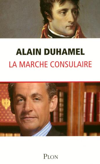 Couverture du livre « La marche consulaire » de Alain Duhamel aux éditions Plon