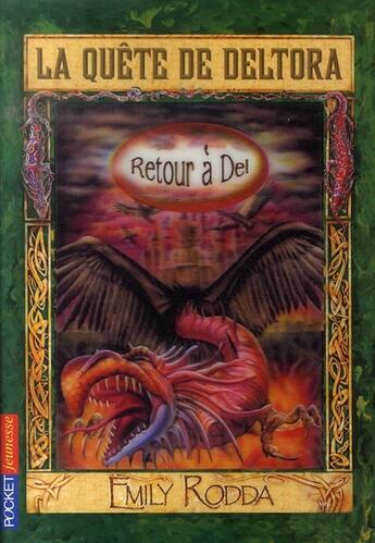 Couverture du livre « La quete de deltora - tome 8 retour a del - vol08 » de Emily Rodda aux éditions Pocket Jeunesse