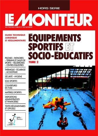 Couverture du livre « Équipements sportifs et socio-éducatifs t.2 » de  aux éditions Le Moniteur