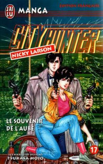 Couverture du livre « City Hunter T.17 ; le souvenir de l'aube » de Tsukasa Hojo aux éditions J'ai Lu