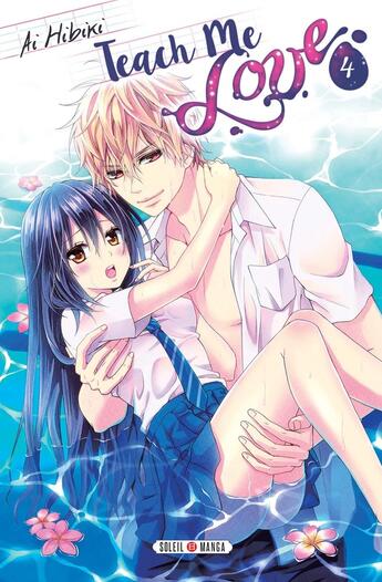 Couverture du livre « Teach me love Tome 4 » de Ai Hibiki aux éditions Soleil