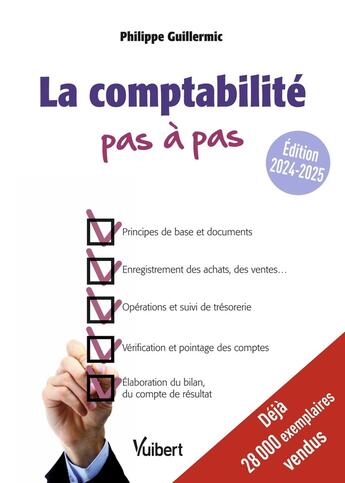 Couverture du livre « La comptabilité pas à pas (édition 2024/2025) » de Philippe Guillermic aux éditions Vuibert