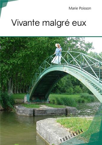 Couverture du livre « Vivante malgré eux » de Marie Poisson aux éditions Publibook