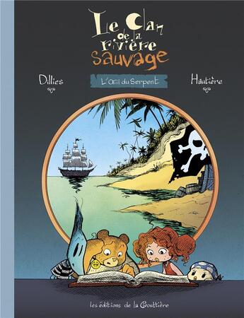 Couverture du livre « Le clan de la rivière sauvage t.1 : l'île du serpent » de Regis Hautiere et Renaud Dillies aux éditions Editions De La Gouttiere