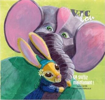 Couverture du livre « Vic et Lou ; ça suffit maintenant ! » de Lucie Cayer aux éditions Grrr...art