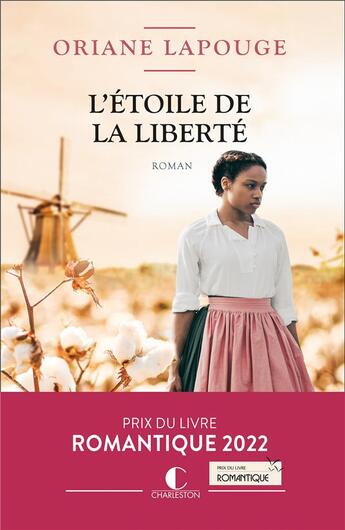 Couverture du livre « L'étoile de la liberté » de Oriane Lapouge aux éditions Charleston