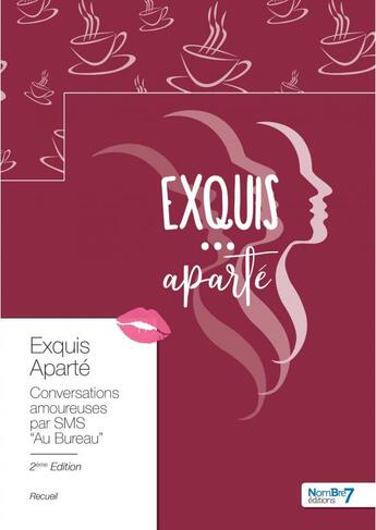 Couverture du livre « Exquis aparté : au bureau » de  aux éditions Nombre 7