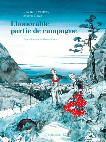 Couverture du livre « L'honorable partie de campagne » de Jean-David Morvan et Thomas Raucat et Roberto Melis aux éditions Sarbacane