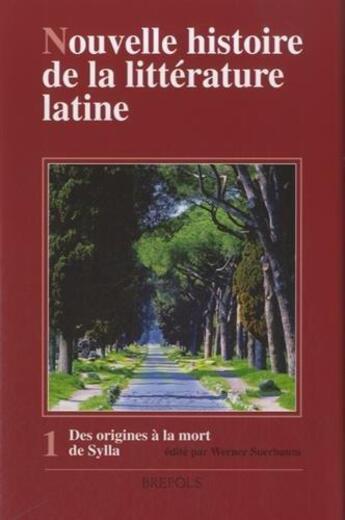 Couverture du livre « Nouvelle histoire de la litterature latine t1 » de Suerbaum W aux éditions Brepols