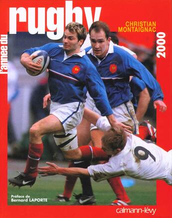 Couverture du livre « L'annee du rugby 2000 -n 28- » de Christian Montaignac aux éditions Calmann-levy