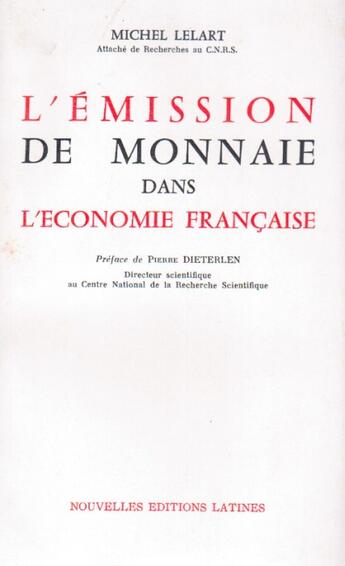 Couverture du livre « L'émission de monnaie dans l'économie française » de Michel Lelart aux éditions Nel