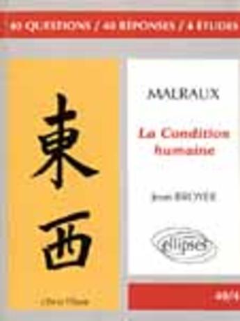 Couverture du livre « Malraux, la condition humaine » de Broyer aux éditions Ellipses Marketing