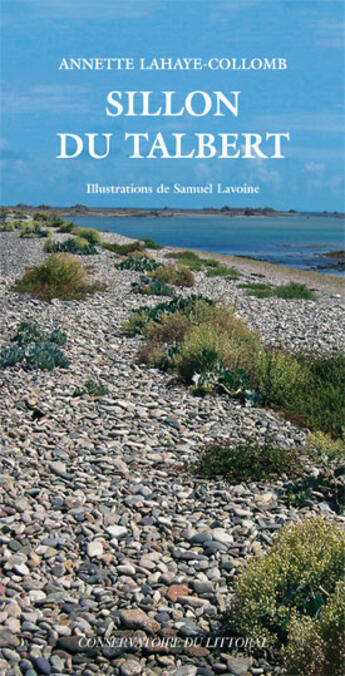 Couverture du livre « Sillon du Talbert » de Annette Lahaye-Collomb aux éditions Actes Sud