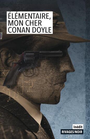 Couverture du livre « Élémentaire, mon cher Conan Doyle » de  aux éditions Rivages