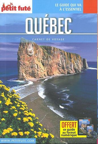 Couverture du livre « GUIDE PETIT FUTE ; CARNETS DE VOYAGE ; Québec (édition 2016/2017) » de  aux éditions Le Petit Fute