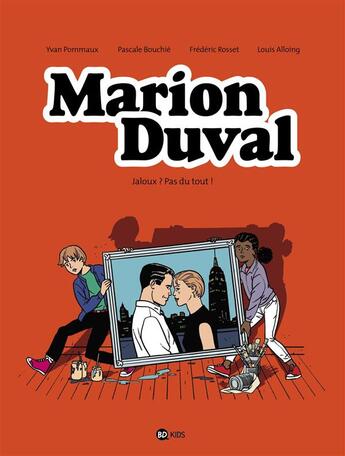 Couverture du livre « Marion Duval t.25 ; jaloux ? pas du tout ! » de Louis Alloing et Pascale Bouchie et Frederic Rosset et Pommaux Yvan aux éditions Bd Kids