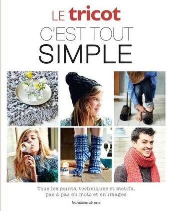 Couverture du livre « Le tricot c'est tout simple » de  aux éditions De Saxe